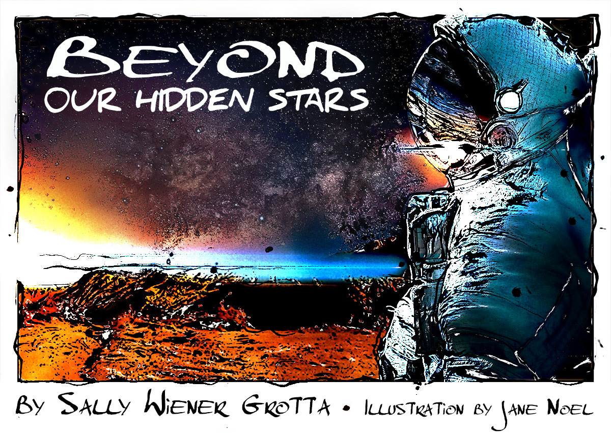 Beyond Our Hidden Stars by Sally Wiener Grotta