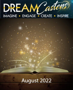August 2022 DreamCaster Meeting