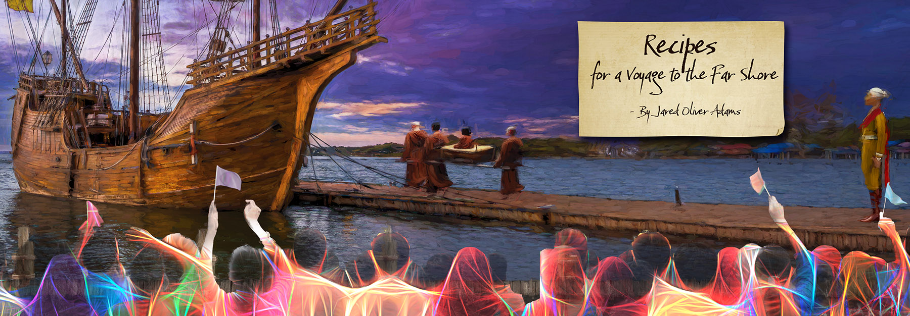 Recipes for a Voyage to the Far Shore, by Jared Oliver Adams