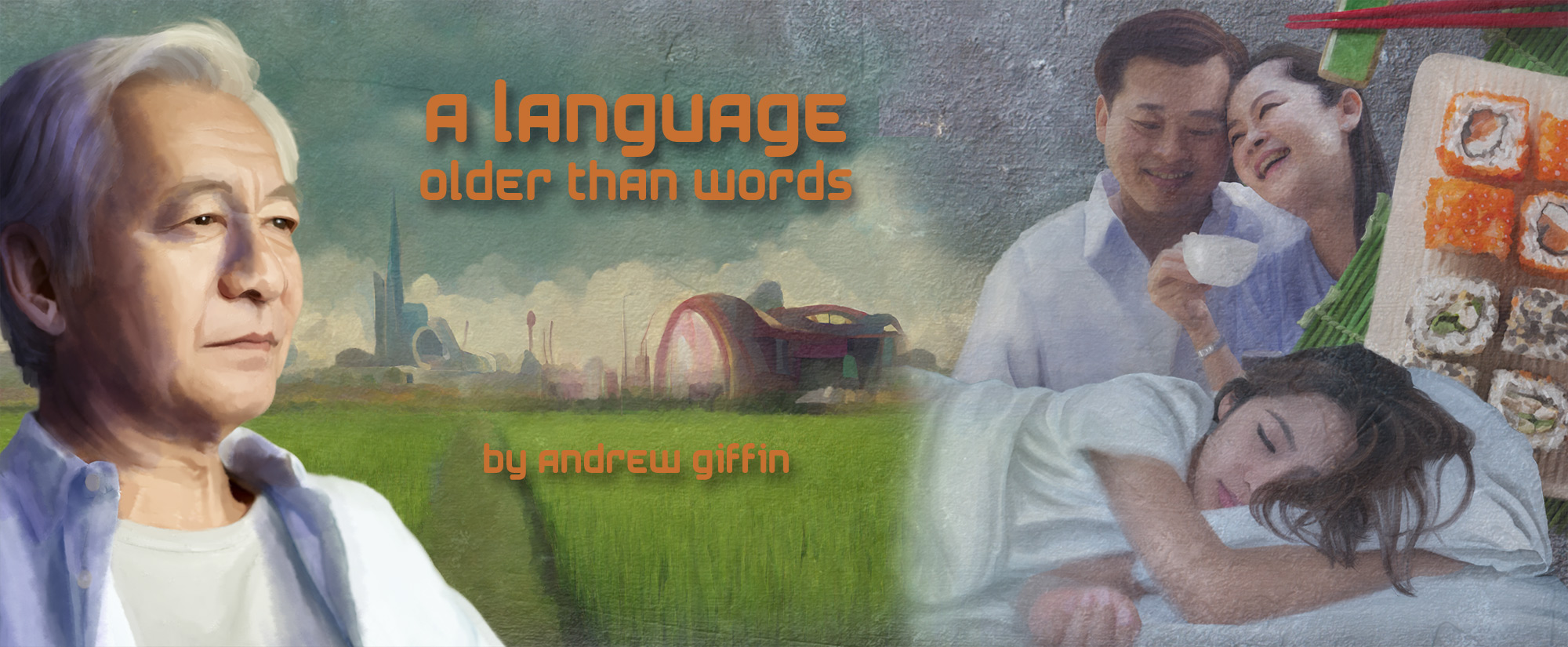 A Language Older Than Words by Andrew Giffin