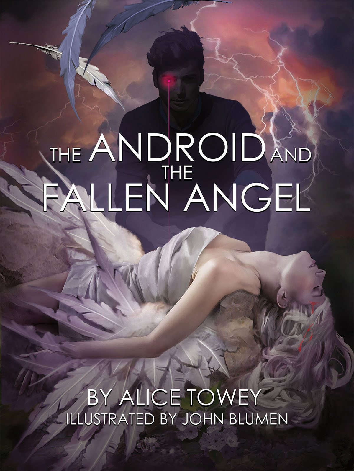 The Android and the Fallen Angel, By Alice Towey, Illustrated by John Blumen