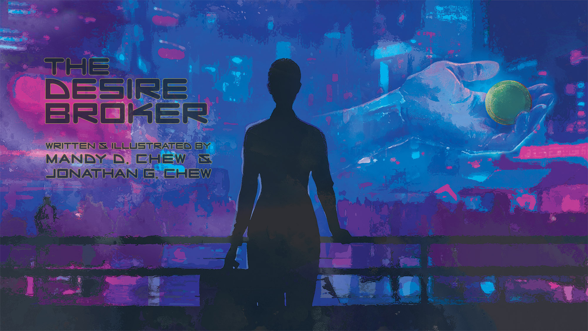 The Desire Broker by Mandy D. Chew and Jonathan G. Chew