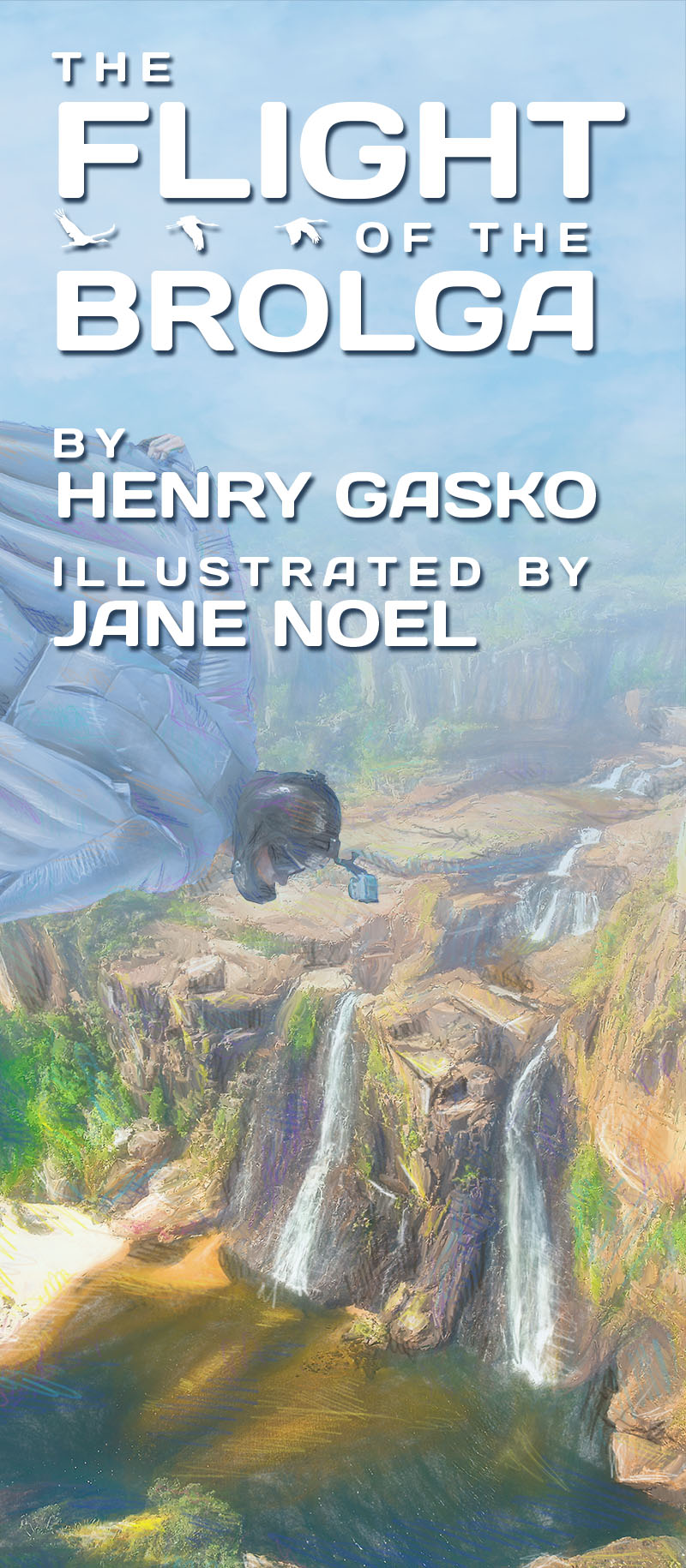 The Flight of the Brolga, by Henry Gasko
