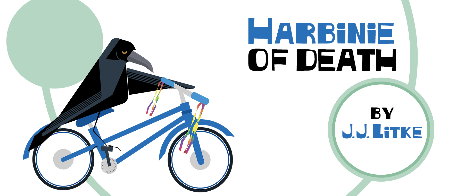 Harbinie of Death, by J.J. Litke