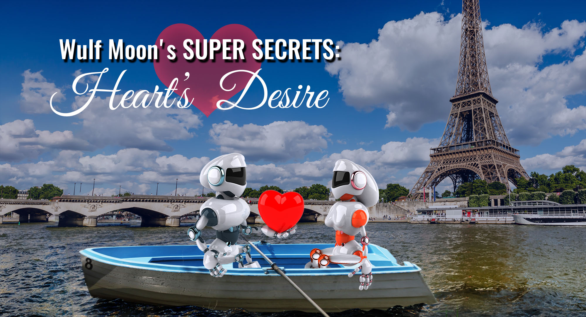 Wulf Moon's SUPER SECRETS: Heart’s Desire