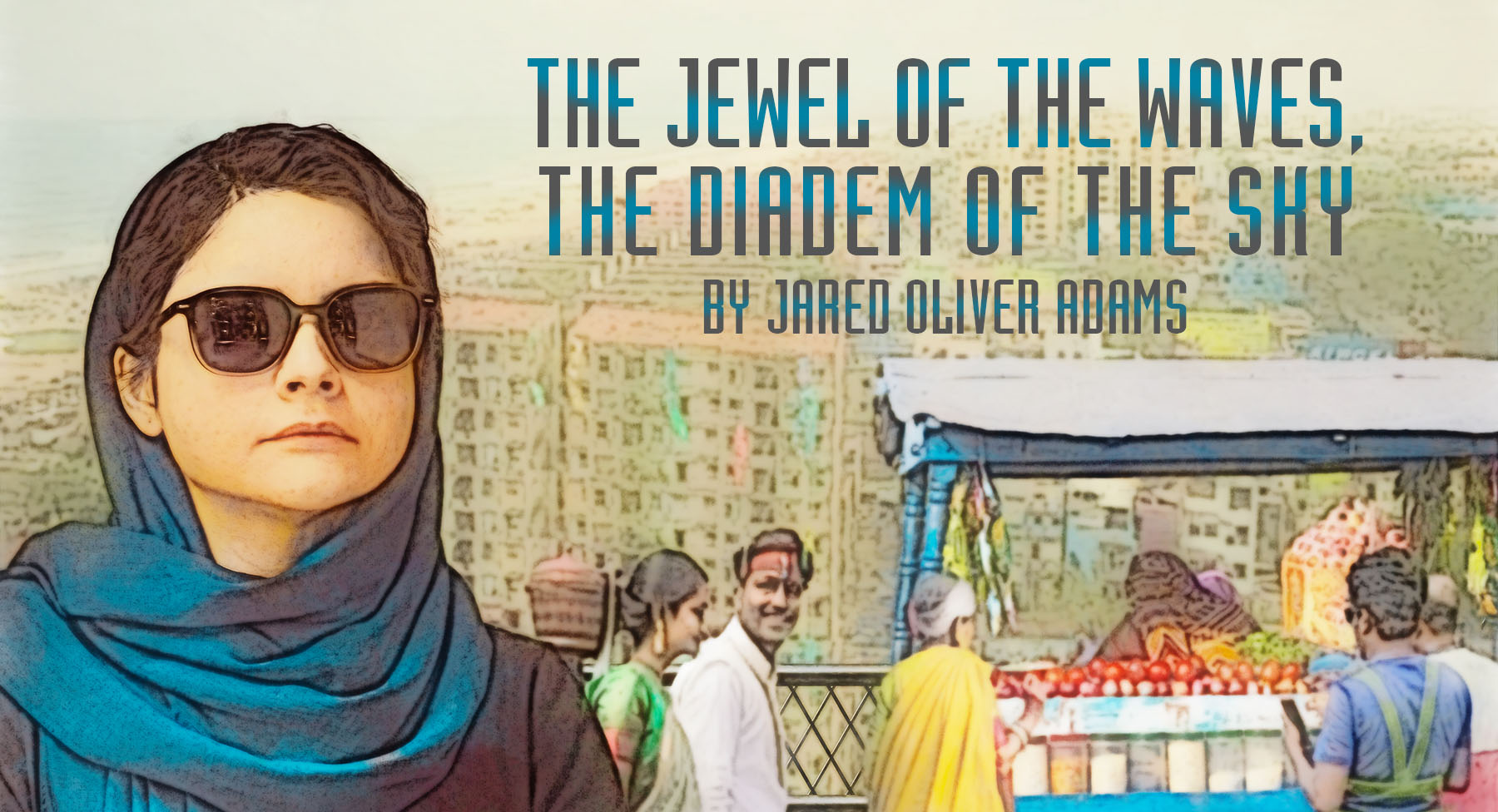 The Jewel of the Waves, the Diadem of the Sky, by Jared Oliver Adams