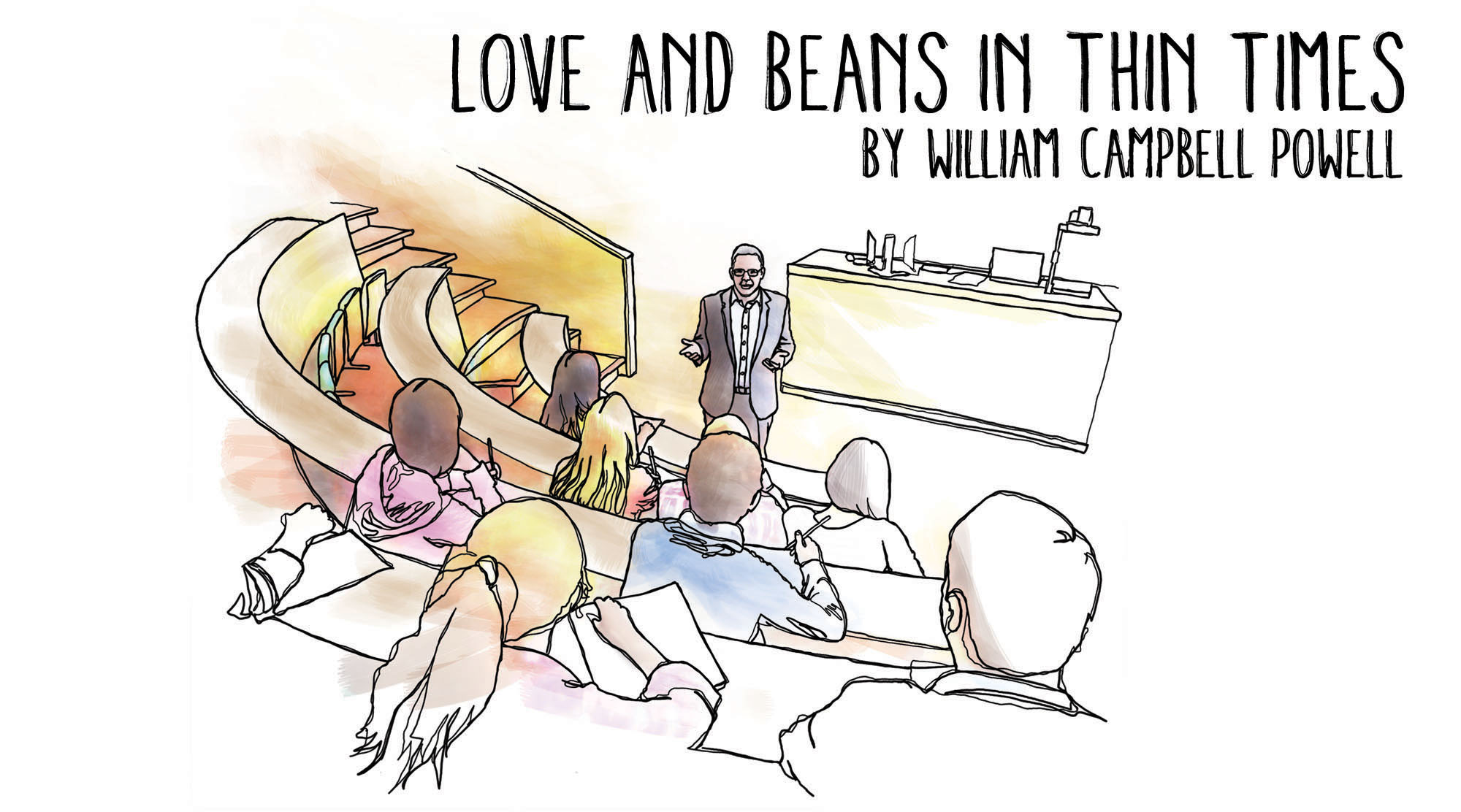 Love and Beans in Thin Times by William Campbell Powell