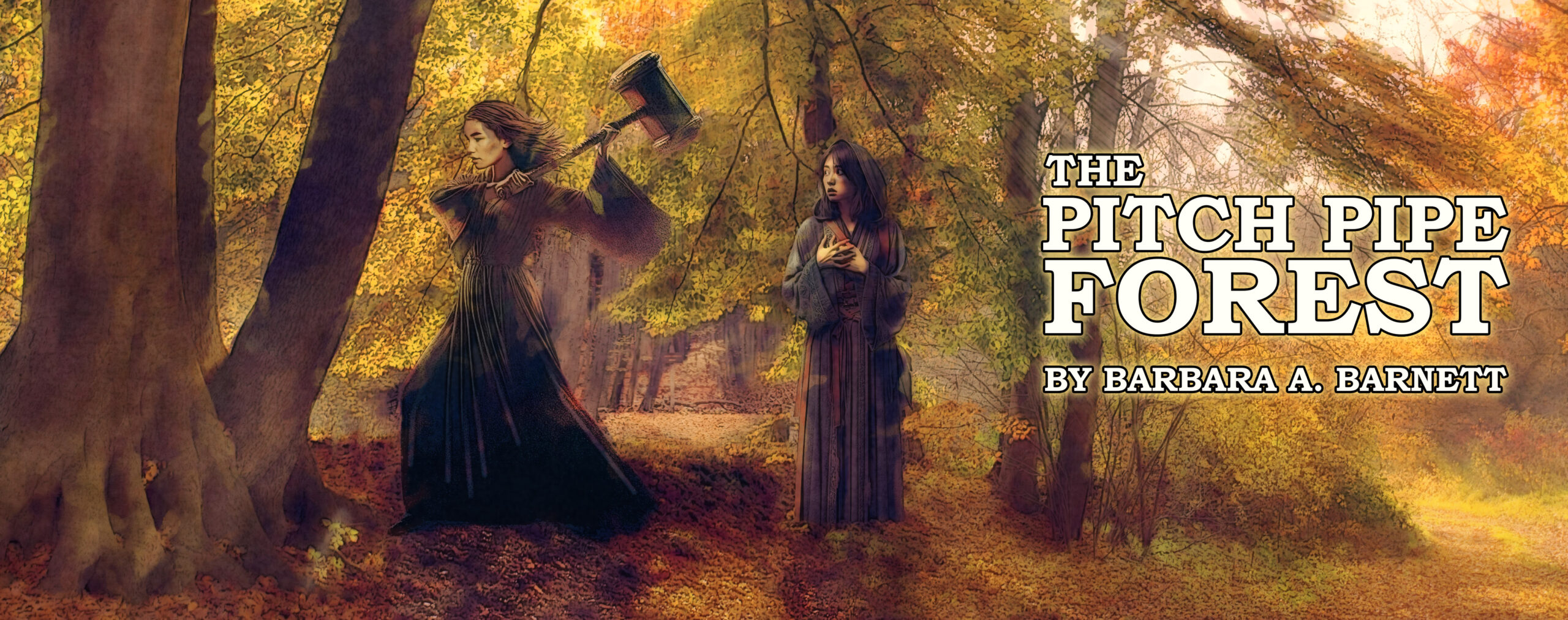 The Pitch Pipe Forest by Barbara A. Barnett