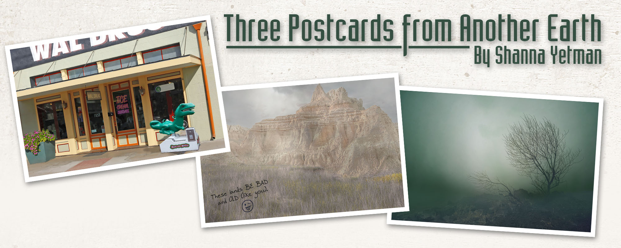 Three Postcards from Another Earth, by Shanna Yetman
