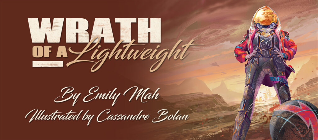 Wrath of a Lightweight by Emily Mah