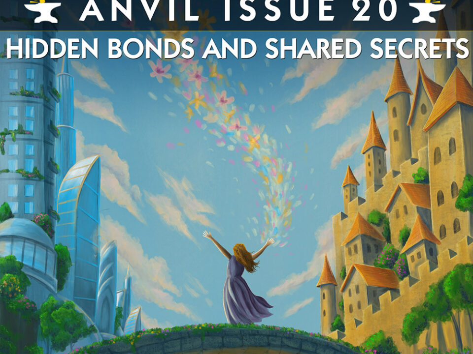 DreamForge Anvil Issue 20: Hidden Bonds and Shared Secrets
