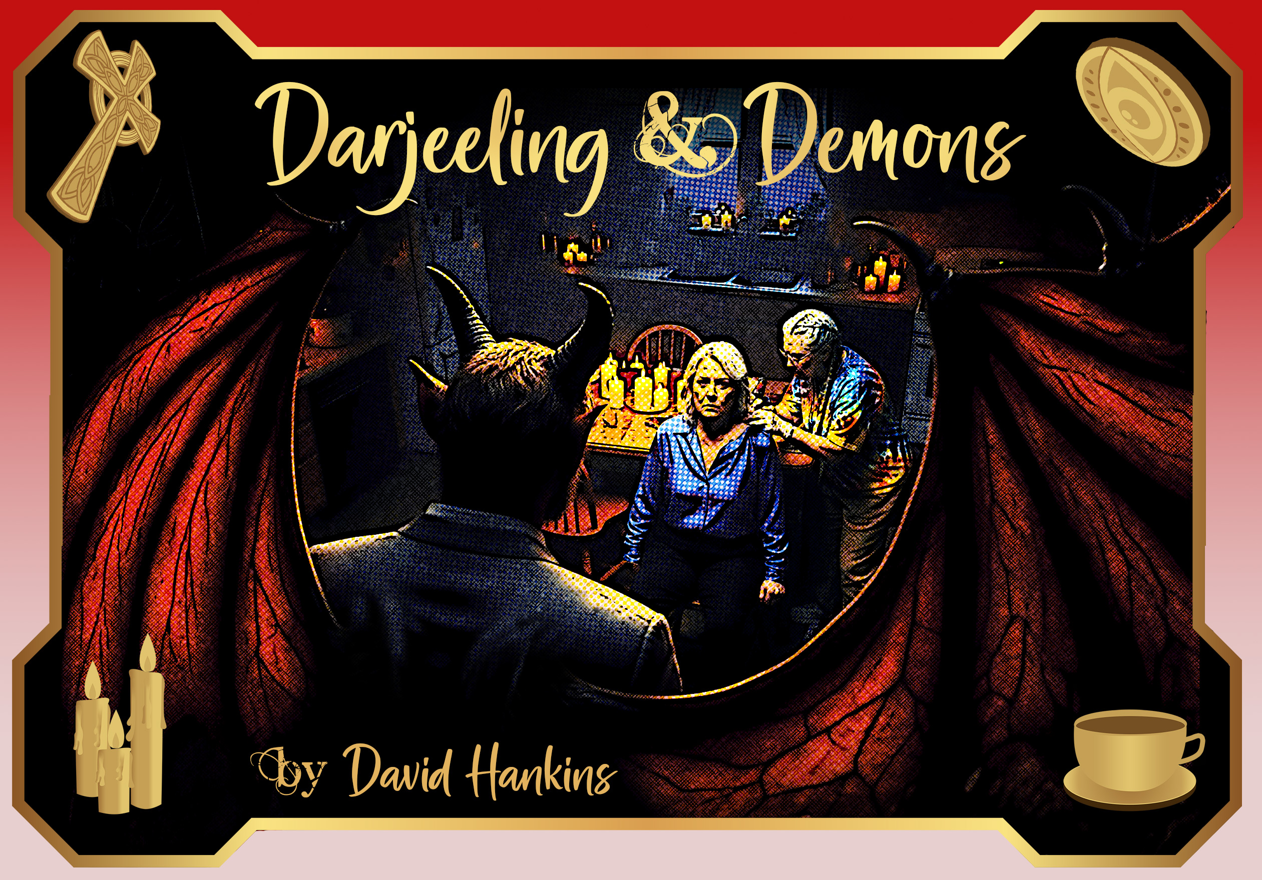 Darjeeling and Demons by David Hankins