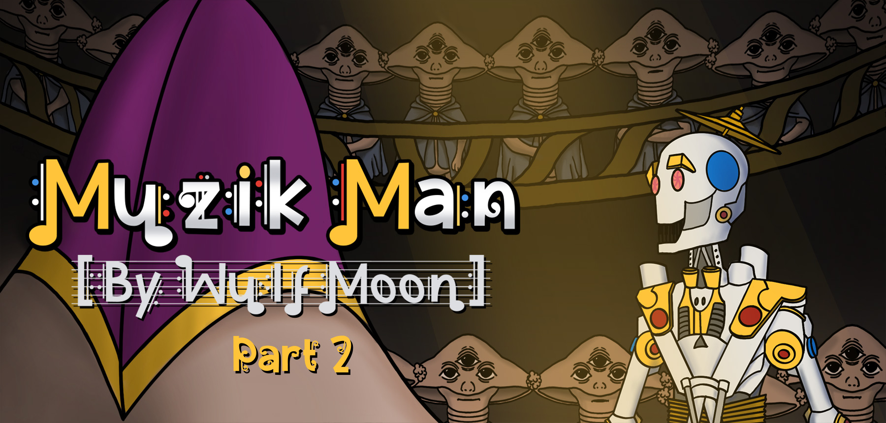 Muzik Man, Part 2 by Wulf Moon